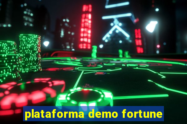 plataforma demo fortune